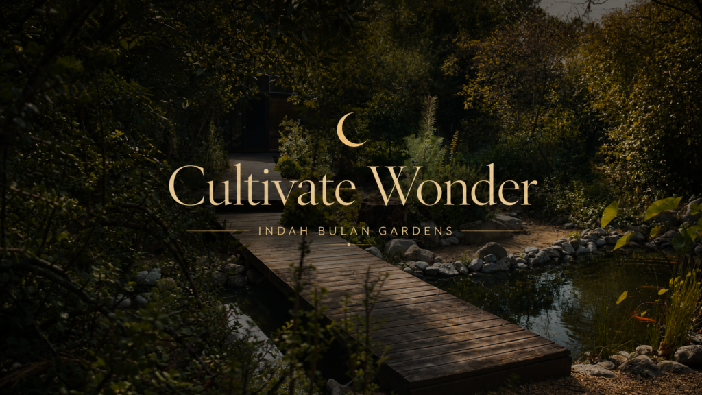 Cultivate Wonder scene with Indah Bulan Gardens